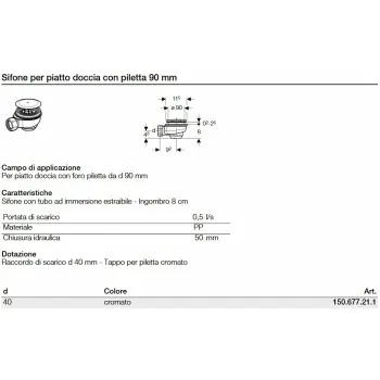 Sifone per piatto doccia con piletta 90 mm 150.677.21.1 - Sifoni in plastica